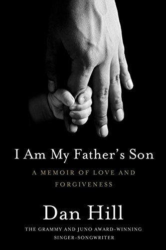 Stock image for I Am My Fathers Son: A Memoir Of Love And Forgiveness for sale by Zoom Books Company