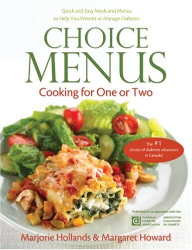 Imagen de archivo de Choice Menus: Cooking For One Or Two a la venta por Russell Books