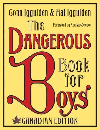 Beispielbild fr The Dangerous Book For Boys zum Verkauf von Irish Booksellers