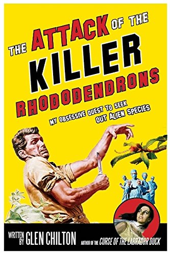 Stock image for The Attack of the Killer Rhododendrons for sale by ThriftBooks-Atlanta