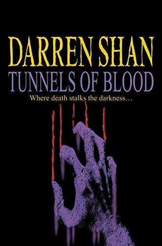 Imagen de archivo de Tunnels of Blood: The Saga of Darren Shan Book Three a la venta por ThriftBooks-Atlanta
