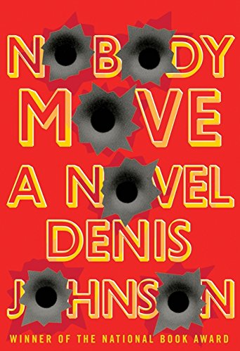 Stock image for Nobody Move for sale by Tony Power, Books