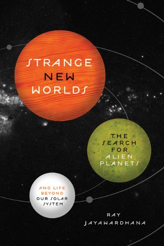 Stock image for Strange New Worlds The Search for Alien Planets and Life Beyon the Solar System for sale by A Good Read