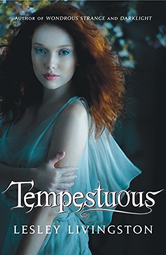 Stock image for Tempestuous (Wondrous Strange Trilogy) for sale by ThriftBooks-Atlanta