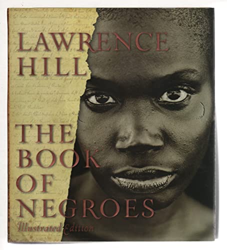 9781554686957: The Book Of Negroes: Illustrated Edition