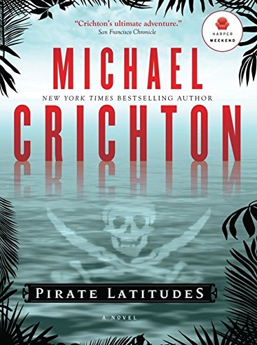 Stock image for Pirate Latitudes: A Novel for sale by Irish Booksellers