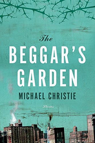 Beispielbild fr Beggar's Garden zum Verkauf von Better World Books