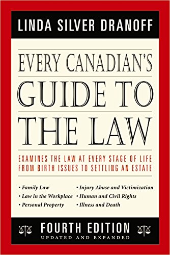 Imagen de archivo de Every Canadian's Guide to the Law 4th Edition a la venta por Better World Books