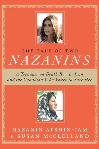 9781554689729: The Tale Of Two Nazanins