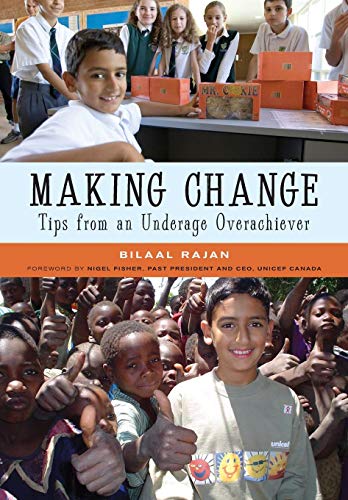 Imagen de archivo de Making Change : Tips from an Underage Overachiever a la venta por Better World Books