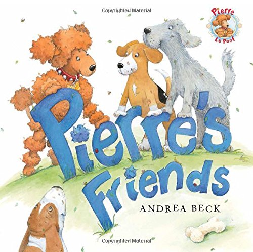 Imagen de archivo de Pierre's Friends a la venta por Better World Books: West