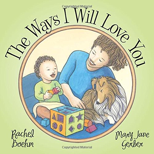 Stock image for The Ways I Will Love You for sale by Zoom Books Company