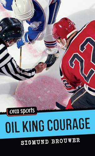 Stock image for Oil King Courage (Orca Sports) for sale by SecondSale