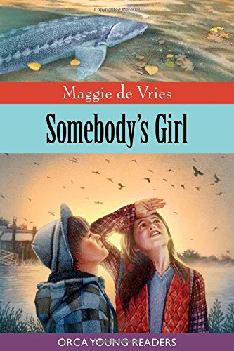 Imagen de archivo de Somebody's Girl (Orca Young Readers) a la venta por HPB-Diamond