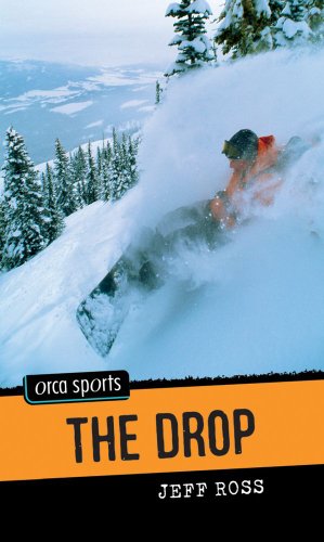 The Drop (Orca Sports) (9781554693924) by Ross, Jeff