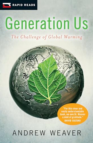 Stock image for Generation Us : The Challenge of Global Warming for sale by Better World Books: West