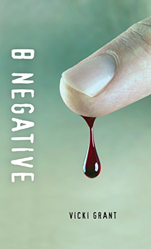 Stock image for B Negative for sale by Better World Books: West