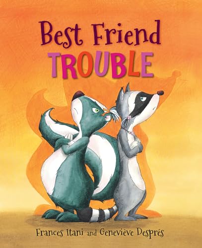Stock image for Best Friend Trouble for sale by Better World Books: West