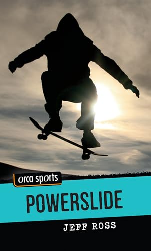 Powerslide (Orca Sports) (9781554699148) by Ross, Jeff