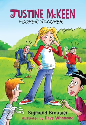 Stock image for Justine McKeen, Pooper Scooper (Orca Echoes) for sale by Once Upon A Time Books