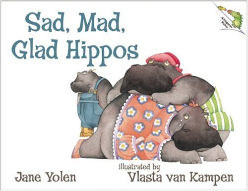 Imagen de archivo de Sad, Mad, Glad Hippos a la venta por Better World Books