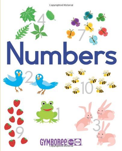 Stock image for Gymboree Numbers: Learn to Count in Five Languages (English, Spanish, French, German and Italian Edition) for sale by Read&Dream