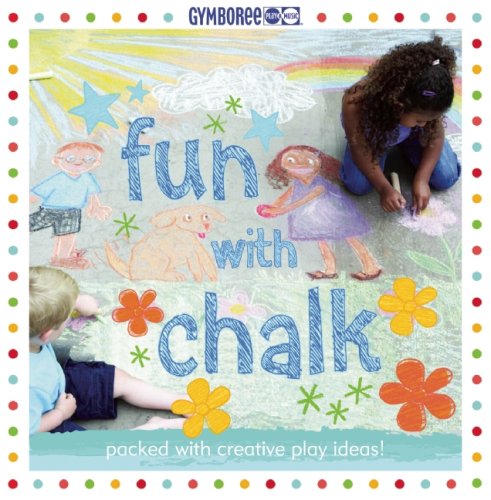 Gymboree Fun with Chalk (9781554700356) by Mason, Jane B.
