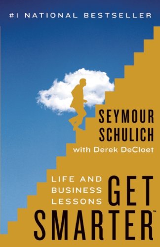 Beispielbild fr Get Smarter: Life and Business Lessons zum Verkauf von Ergodebooks