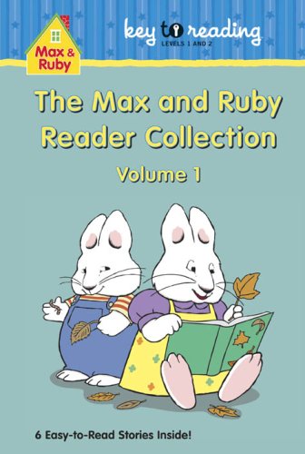The Max and Ruby Reader Collection: Volume 1 (9781554701285) by Wells, Rosemary
