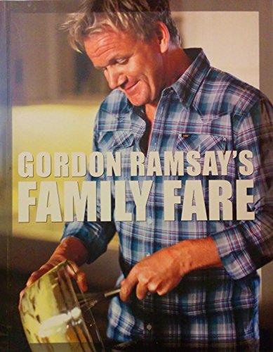 Stock image for Gordon Ramsay's Family Fare for sale by Russell Books