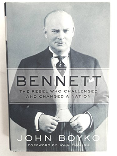 Stock image for Bennett: The Rebel Who Challenged and Changed a Nation for sale by ThriftBooks-Atlanta