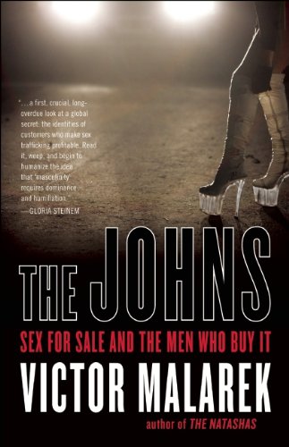 9781554702756: The Johns: Sex for Sale and the Men Who Buy It