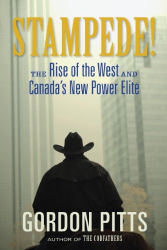 Imagen de archivo de Stampede!: The Rise of the West and Canada's New Power Elite a la venta por ThriftBooks-Atlanta