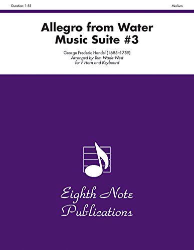 9781554720446: Allegro: From Water Music Suite #3 (Eighth Note Publications)