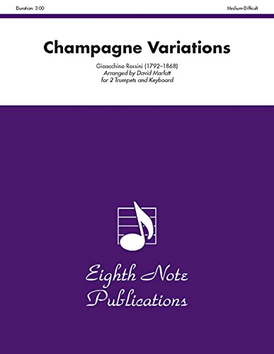Stock image for Champagne Variations: For 2 Trumpets and Keyboard, Parts: Medium-Difficult for sale by Revaluation Books