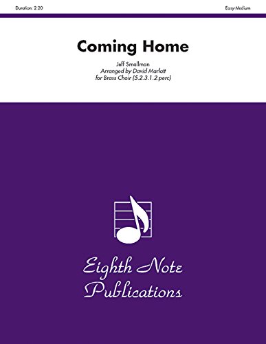 Coming Home: Score & Parts (Eighth Note Publications) (9781554721900) by [???]