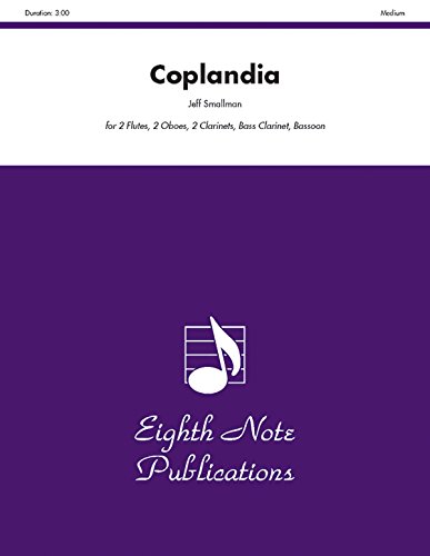 Coplandia: Score & Parts (Eighth Note Publications) (9781554722396) by [???]