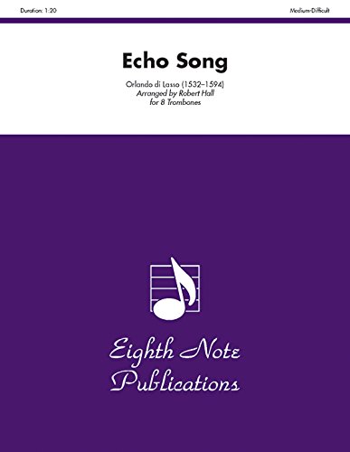 Echo Song: Score & Parts (Eighth Note Publications) (9781554723058) by [???]
