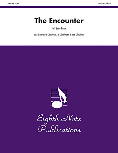 The Encounter: Score & Parts (Eighth Note Publications) (9781554723263) by [???]