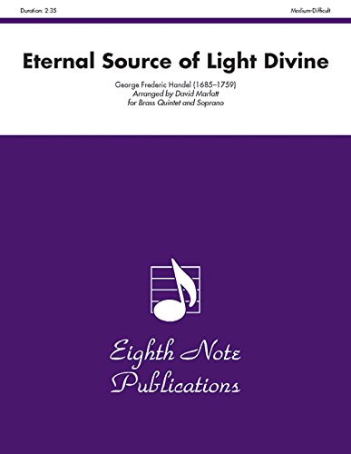 Stock image for Eternal Source of Light Divine: Score & Parts (Eighth Note Publications) for sale by Magers and Quinn Booksellers