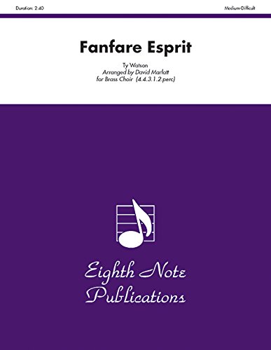 Fanfare Esprit: Score & Parts (Eighth Note Publications) (9781554723539) by [???]