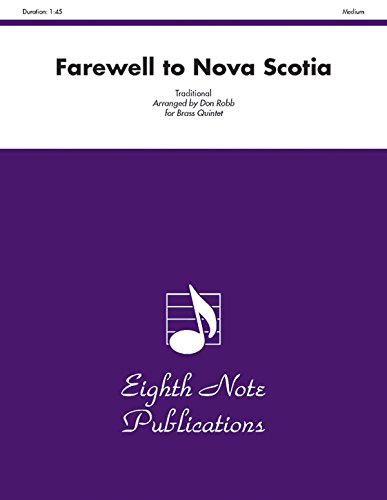 Stock image for Farewell to Nova Scotia: Score & Parts (Eighth Note Publications) for sale by Magers and Quinn Booksellers