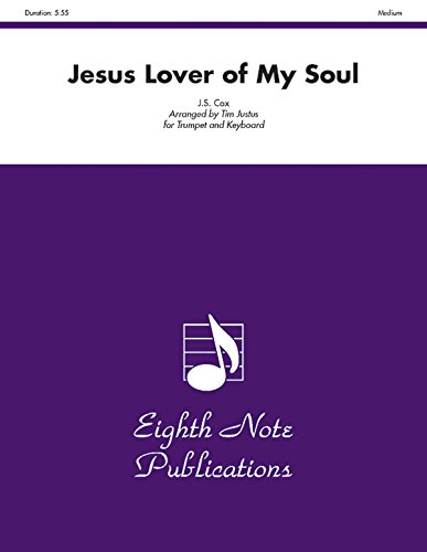 Jesus Lover of My Soul: Part(s) (Eighth Note Publications: Heritage of the Cornet) Paperback