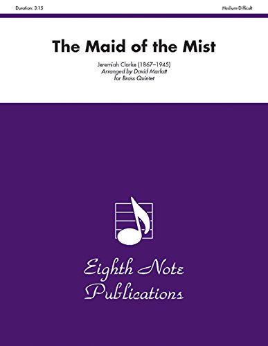 Imagen de archivo de The Maid of the Mist: Trumpet Feature, Score & Parts (Eighth Note Publications) a la venta por Magers and Quinn Booksellers