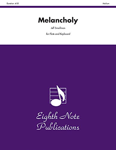 Melancholy: Part(s) (Eighth Note Publications) (9781554726042) by [???]