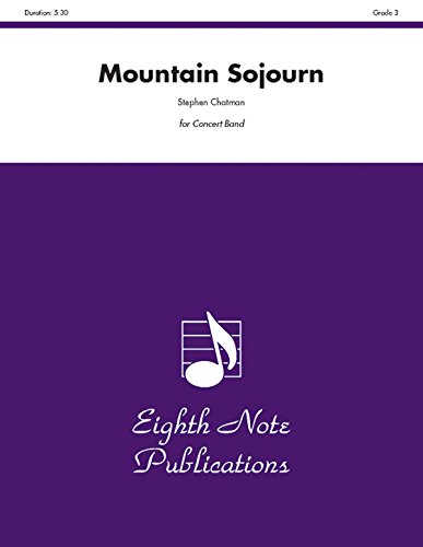 Stock image for Mountain Sojourn: Conductor Score & Parts (Eighth Note Publications) for sale by Magers and Quinn Booksellers