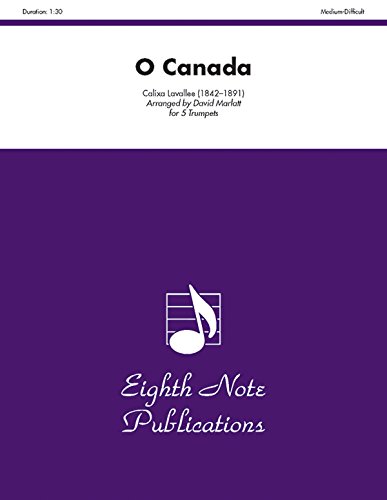 O Canada: Score & Parts (Eighth Note Publications) (9781554726943) by [???]