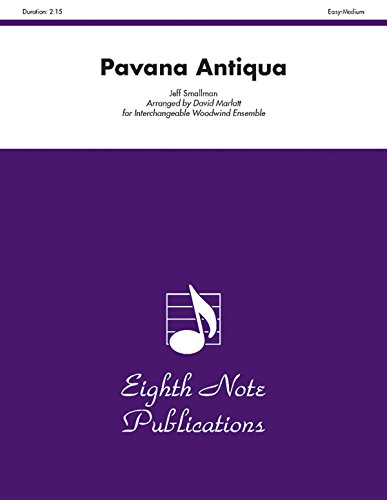 Pavana Antiqua: Score & Parts (Eighth Note Publications) (9781554727520) by [???]