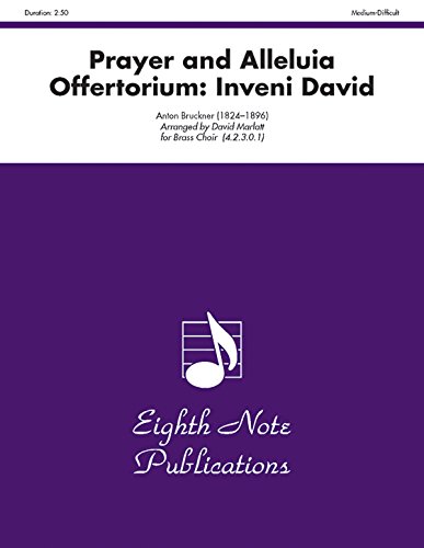 Imagen de archivo de Prayer and Alleluia Offertorium -- Inveni David: Score & Parts (Eighth Note Publications) a la venta por Magers and Quinn Booksellers