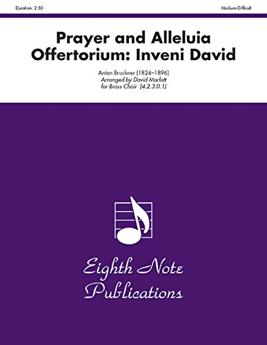Prayer and Alleluia Offertorium -- Inveni David: Score & Parts (Eighth Note Publications) (9781554727728) by [???]